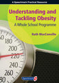 Understanding and Tackling Obesity: A Whole School Programme