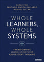 Whole Learners, Whole Systems