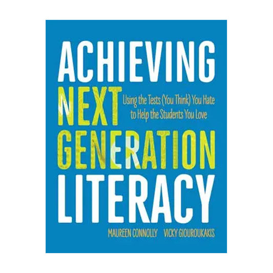 Achieving Next Generation Literacy