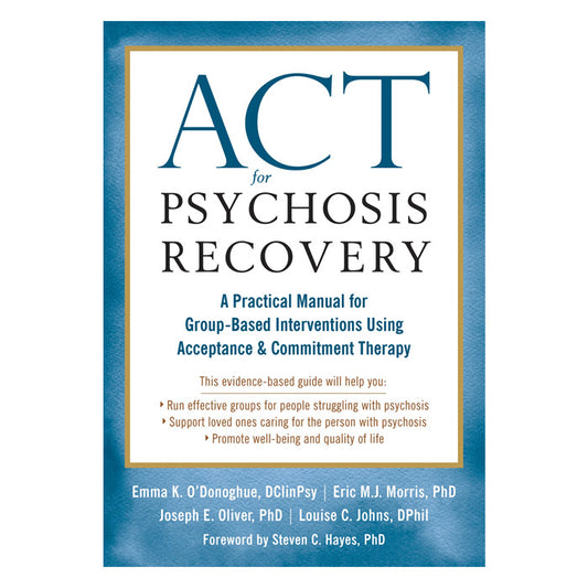 ACT for Psychosis Recovery (eBook)