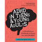 ADHD in Teens & Young Adults