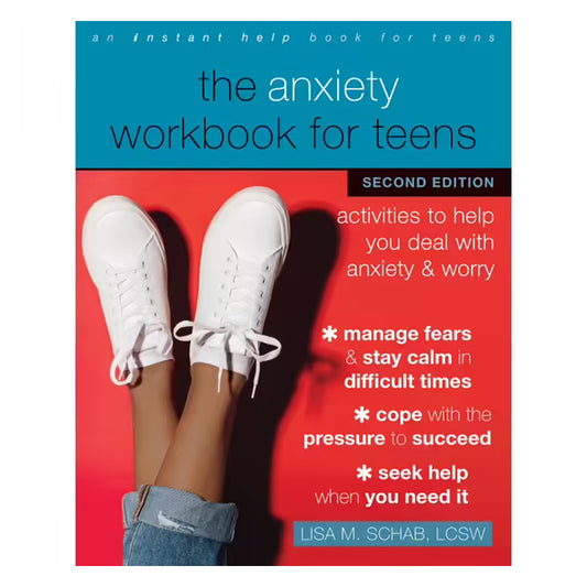 The Anxiety Workbook for Teens (eBook)