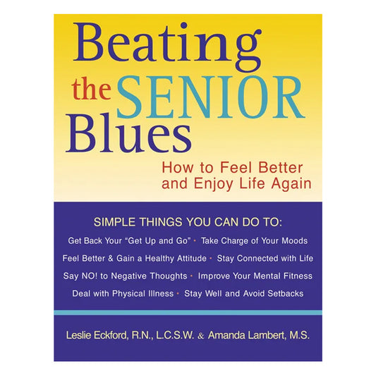 Beating the Senior Blues (eBook)