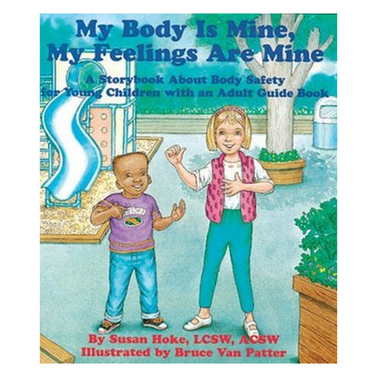 My Body Is Mine, My Feelings Are Mine