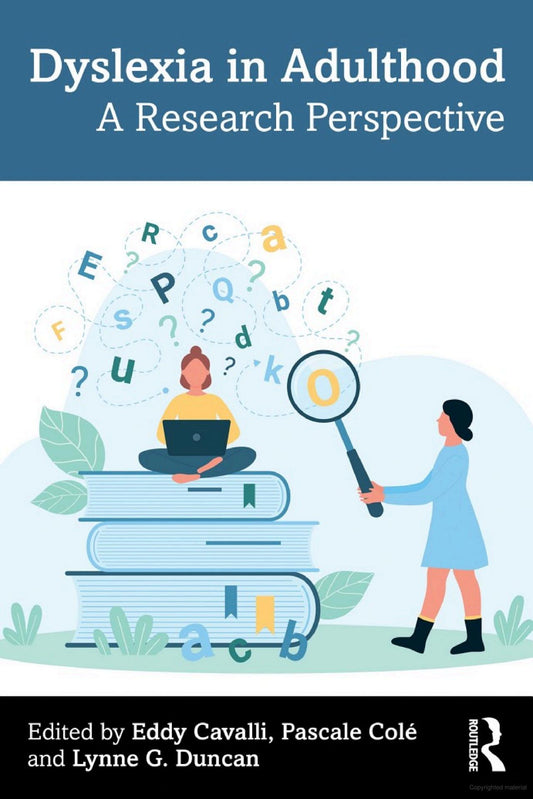 Dyslexia in Adulthood: A Research Perspective
