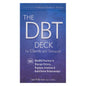 The DBT Deck for Clients and Therapists