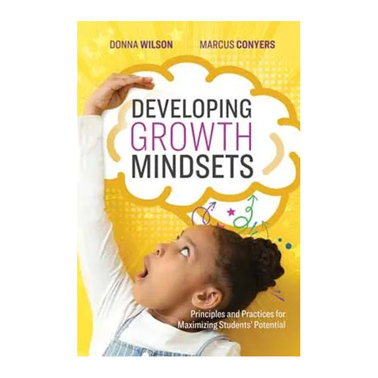 Developing Growth Mindsets