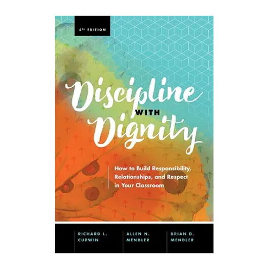 Discipline with Dignity, 4th Edition