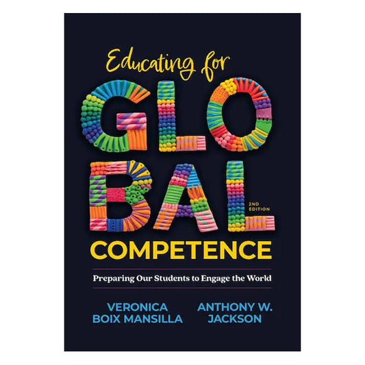 Educating for Global Competence, 2nd Edition