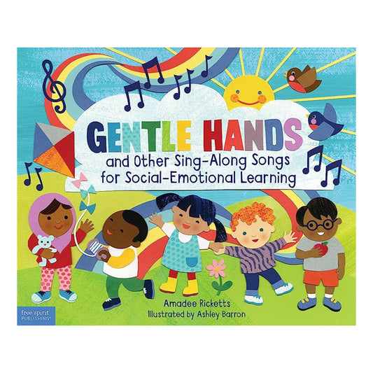 Gentle Hands and Other Sing-Along Songs for Social-Emotional Learning