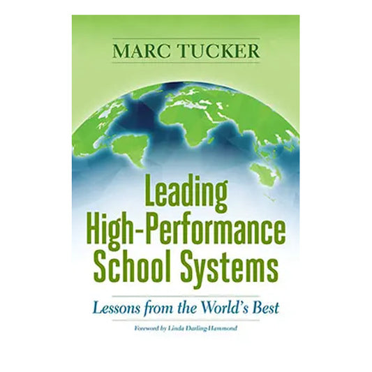 Leading High-Performance School Systems