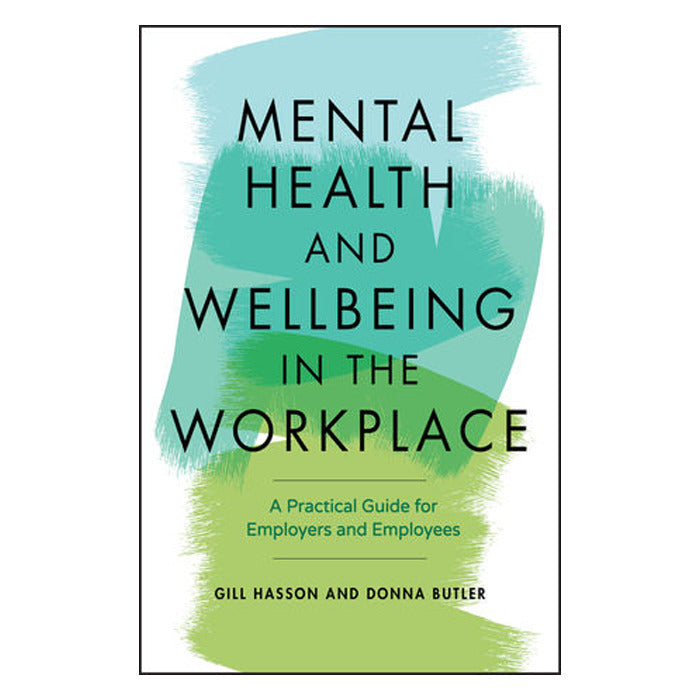 Mental Health and Wellbeing in the Workplace