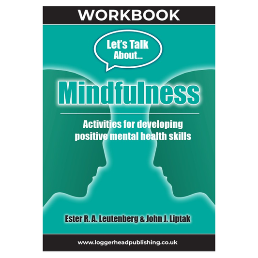 Let’s Talk About Mindfulness Workbook