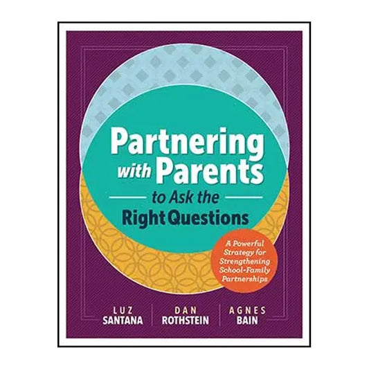 Partnering with Parents to Ask the Right Questions