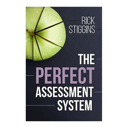 The Perfect Assessment System