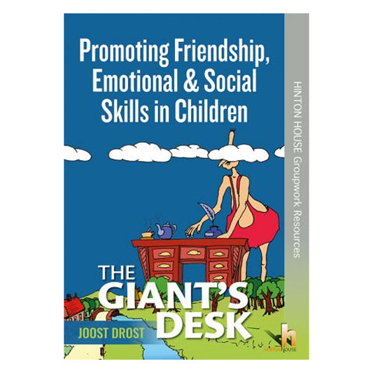 Promoting Friendship, Emotional & Social Skills in Children – The Giant’s Desk