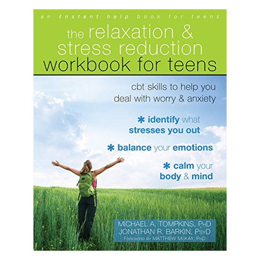 The Relaxation and Stress Reduction Workbook for Teens (eBook)