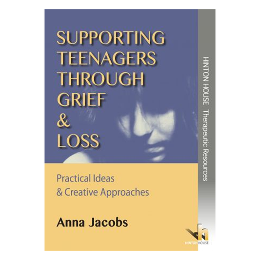 Supporting Teenagers through Grief & Loss