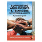 Supporting Adolescents & Teenagers with Stress & Anxiety