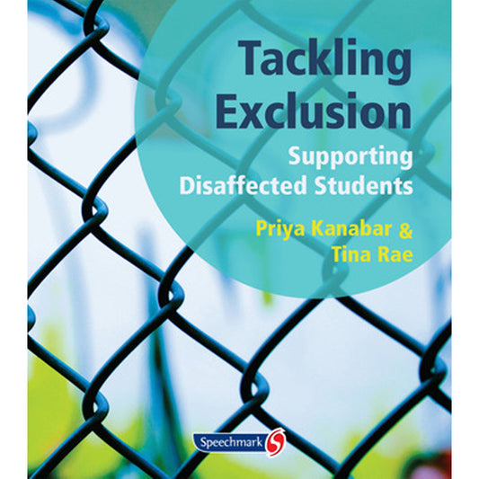 Tackling Exclusion: Supporting Disaffected Students