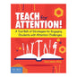 Teach for Attention!: A Tool Belt of Strategies for Engaging Students with Attention Challenges