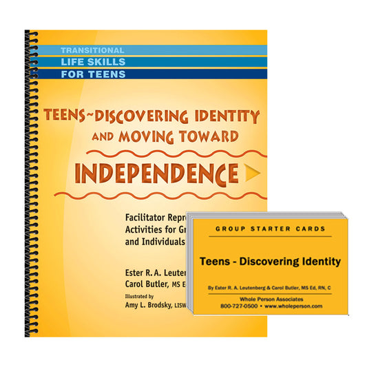 Teens – Discovering Identity and Moving Toward Independence Workbook and Card Deck