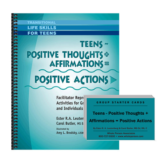 Teens – Positive Thoughts + Affirmations = Positive Actions Workbook and Card Deck