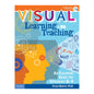 Visual Learning and Teaching: An Essential Guide for Educators K-8