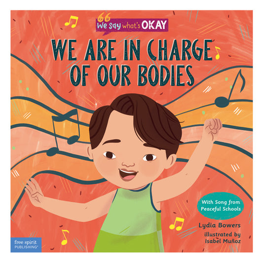 We Are in Charge of Our Bodies