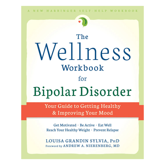 The Wellness Workbook for Bipolar Disorder (eBook)