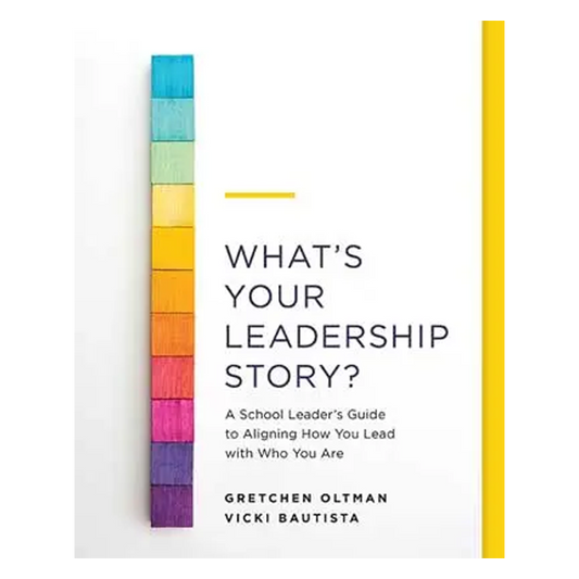 What’s Your Leadership Story?