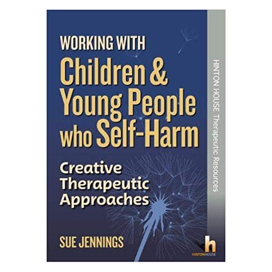 Working with Children & Young People who Self Harm