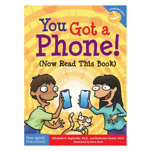 You Got a Phone! (Now Read This Book)